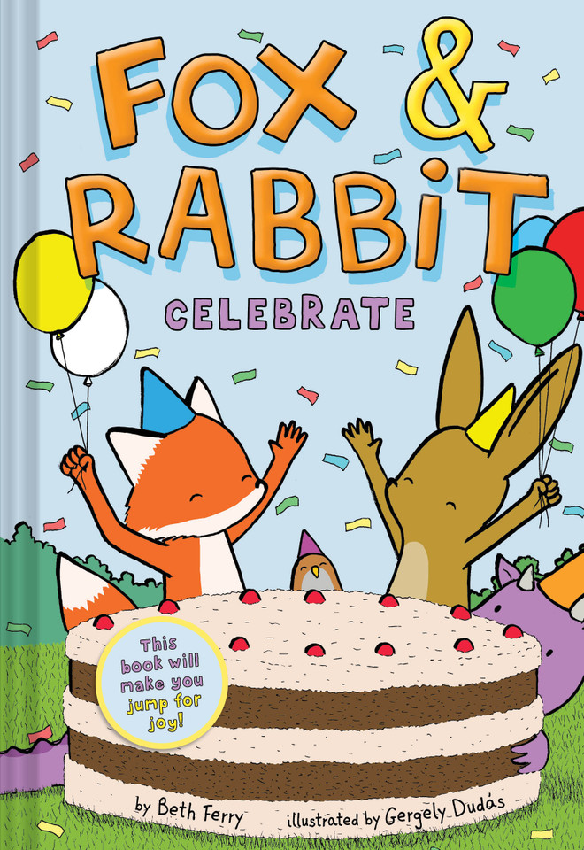 Fox & Rabbit Celebrate (Fox & Rabbit Book #3) (Fox & Rabbit) book cover by Beth Ferry