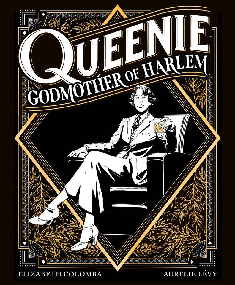 Queenie: Godmother of Harlem: A Graphic Novel book cover by Elizabeth Colomba, Aurelie Levy