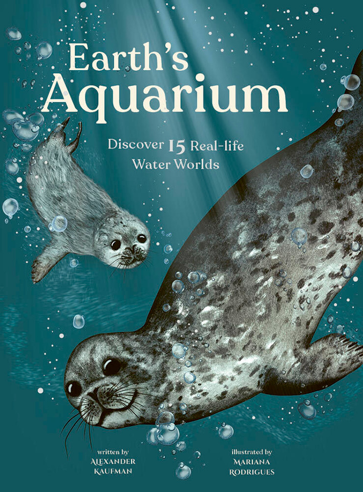 Earth's Aquarium: Discover 15 Real-Life Water Worlds book cover by Alexander C. Kaufman