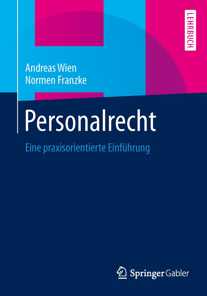 Personalrecht: Eine praxisorientierte Einführung book cover by Andreas Wien, Normen Franzke