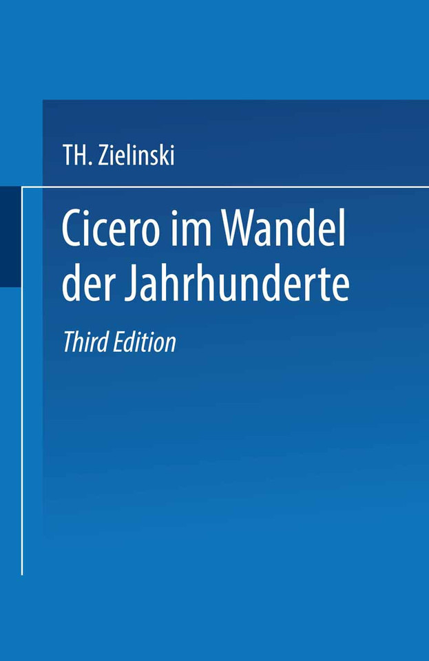 Cicero: Im Wandel der Jahrhunderte book cover by Th. Zielinski
