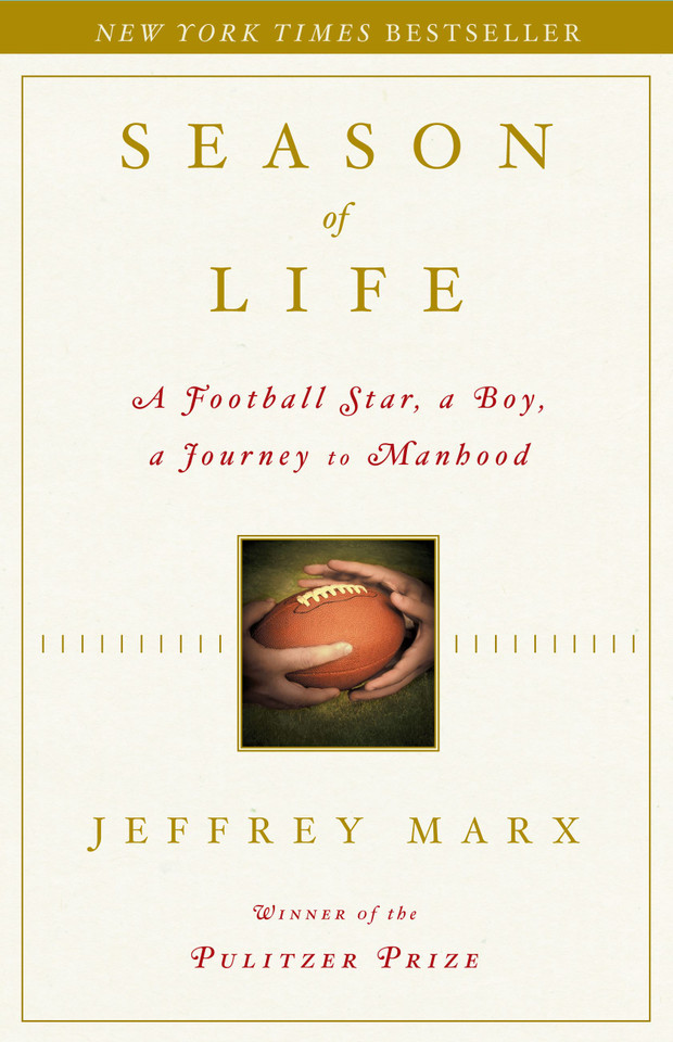 Season of Life: A Football Star, a Boy, a Journey to Manhood book cover by Jeffrey Marx