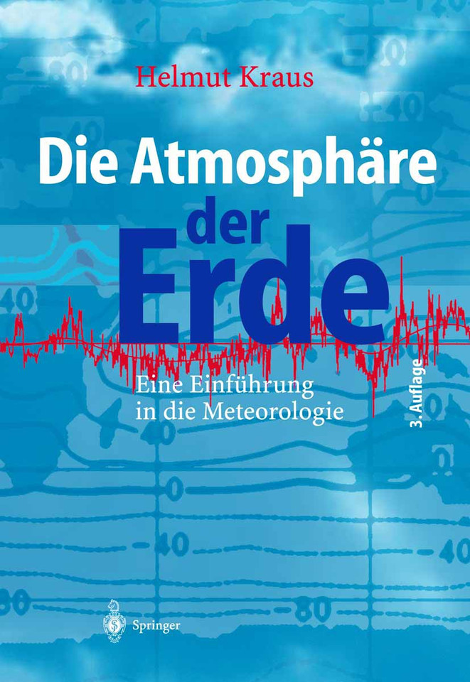 Die Atmosphäre der Erde: Eine Einführung in die Meteorologie book cover by Helmut Kraus