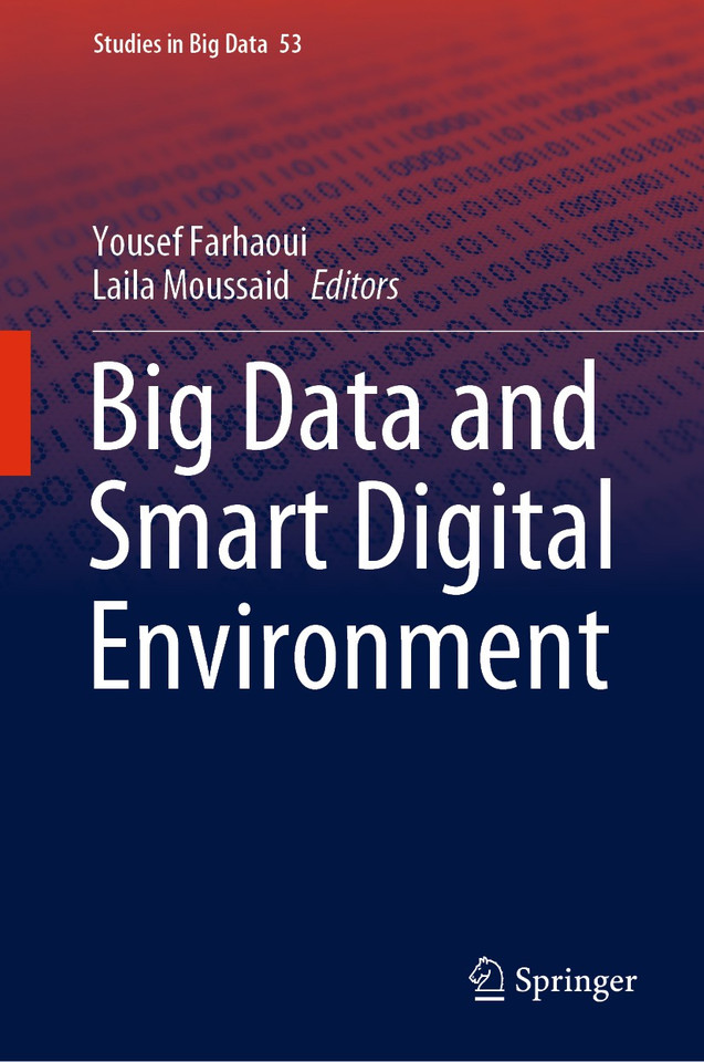 Big Data and Smart Digital Environment (Studies in Big Data #53) book cover by 