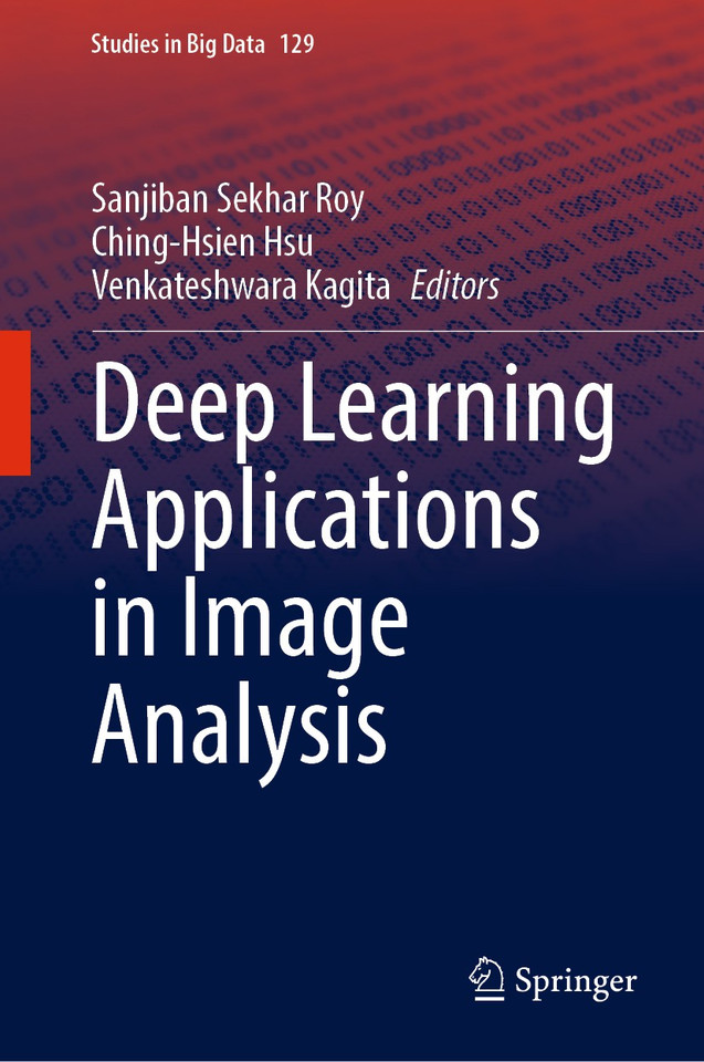 Deep Learning Applications in Image Analysis (Studies in Big Data #129) book cover by 