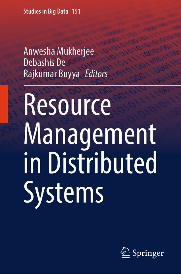 Resource Management in Distributed Systems (Studies in Big Data #151) book cover by 