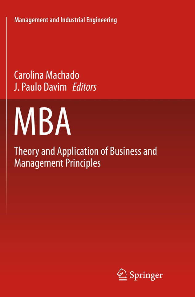 MBA: Theory and Application of Business and Management Principles (Management and Industrial Engineering) book cover by 