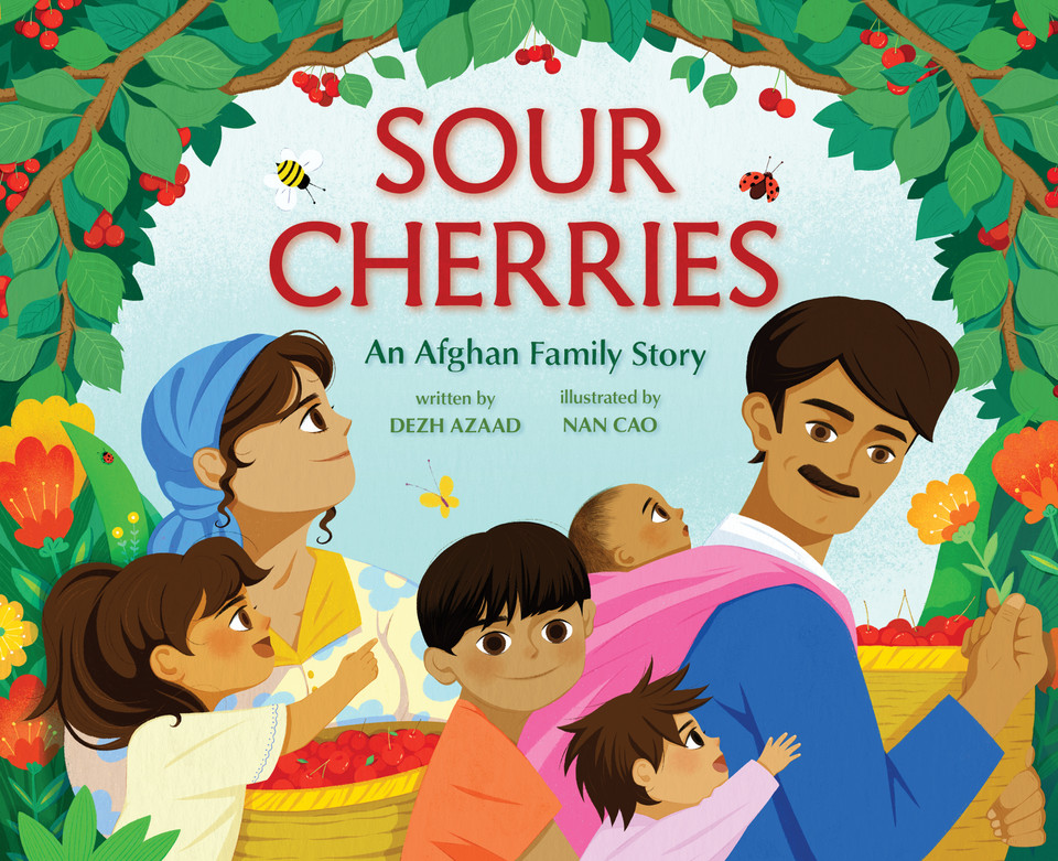 Sour Cherries: An Afghan Family Story book cover by Dezh Azaad