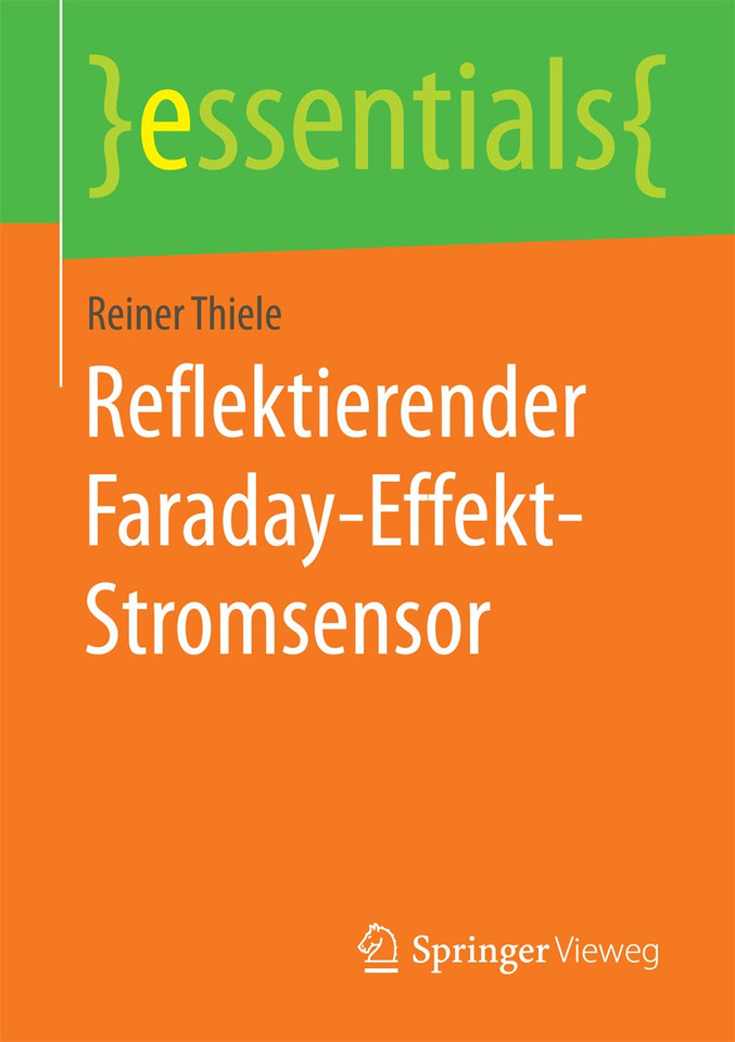 Reflektierender Faraday-Effekt-Stromsensor (essentials) book cover by Reiner Thiele