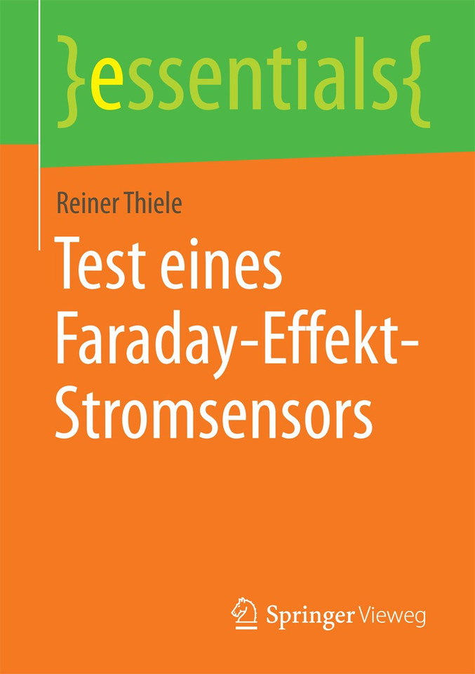 Test eines Faraday-Effekt-Stromsensors (essentials) book cover by Reiner Thiele