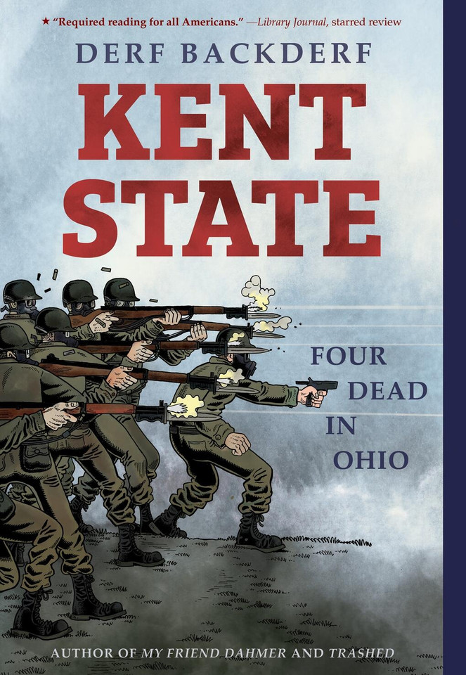 Kent State: Four Dead in Ohio book cover by Derf Backderf