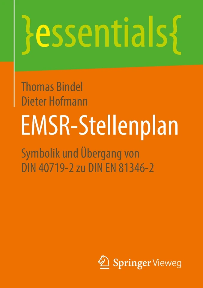 EMSR-Stellenplan: Symbolik und Übergang von DIN 40719-2 zu DIN EN 81346-2 (essentials) book cover by Thomas Bindel, Dieter Hofmann