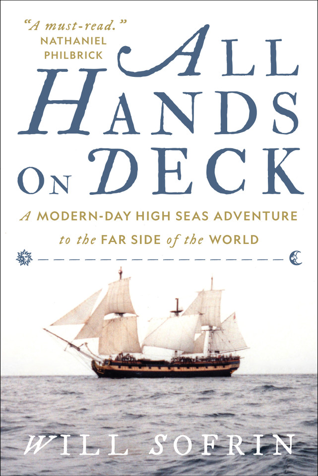 All Hands on Deck: A Modern-Day High Seas Adventure to the Far Side of the World book cover by Will Sofrin