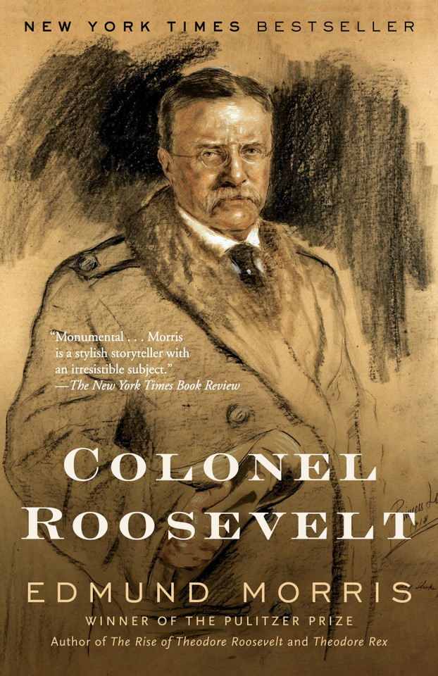 Colonel Roosevelt (Theodore Roosevelt) book cover by Edmund Morris