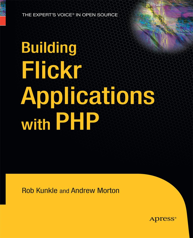 Building Flickr Applications with PHP book cover by Andrew Morton, Rob Kunkle