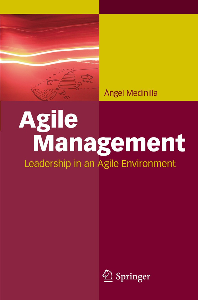 Agile Management: Leadership in an Agile Environment book cover by Ángel Medinilla