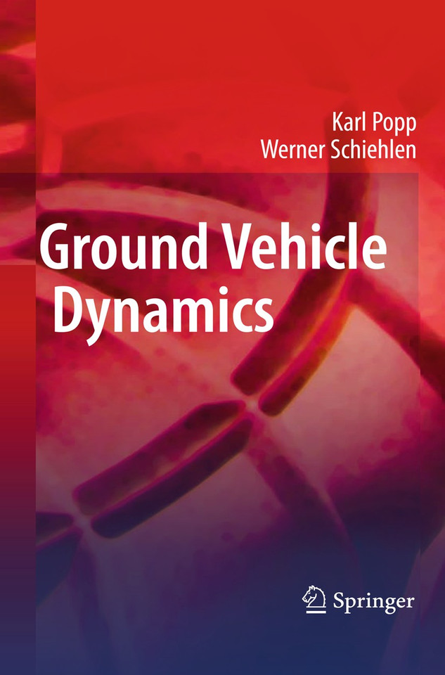 Ground Vehicle Dynamics book cover by Karl Popp, Werner Schiehlen
