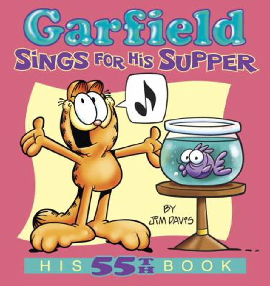 Garfield Sings for His Supper: His 55th Book Cover