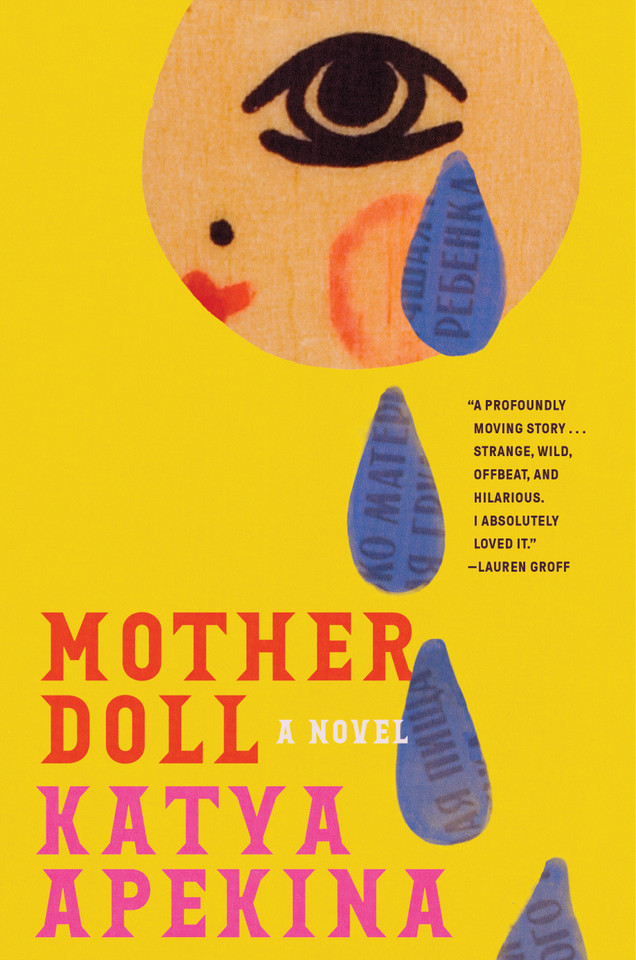 Mother Doll: A Novel book cover by Katya Apekina