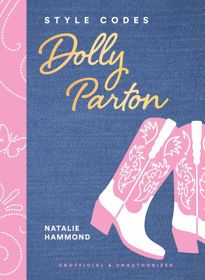 Style Codes: Dolly Parton: A Guide to Dressing Like a Fashion Icon (The Style Codes Series) book cover by Natalie Hammond