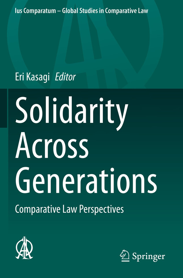 Solidarity Across Generations: Comparative Law Perspectives (Ius Comparatum - Global Studies in Comparative Law #49) book cover by 