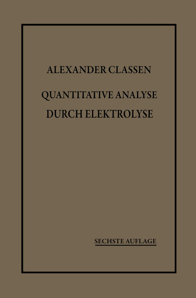 Quantitative Analyse durch Elektrolyse book cover by Alexander Classen