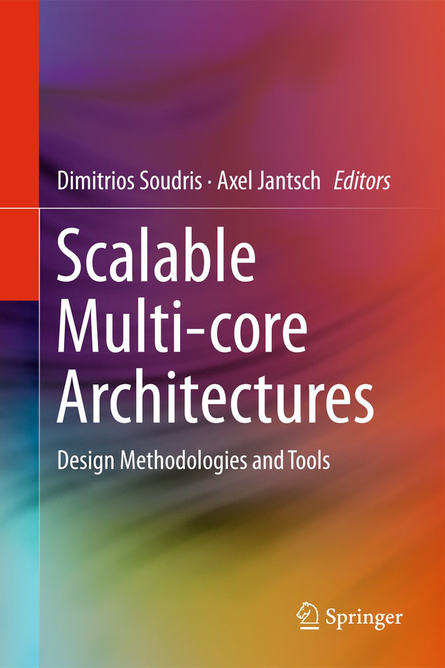 Scalable Multi-core Architectures: Design Methodologies and Tools book cover by 