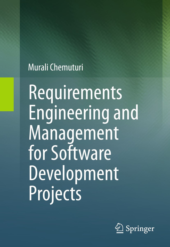 Requirements Engineering and Management for Software Development Projects book cover by Murali Chemuturi