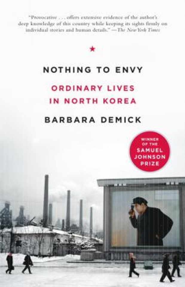 Nothing to Envy: Ordinary Lives in North Korea Cover