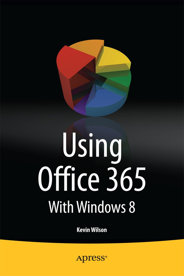 Using Office 365: With Windows 8 book cover by Kevin Wilson