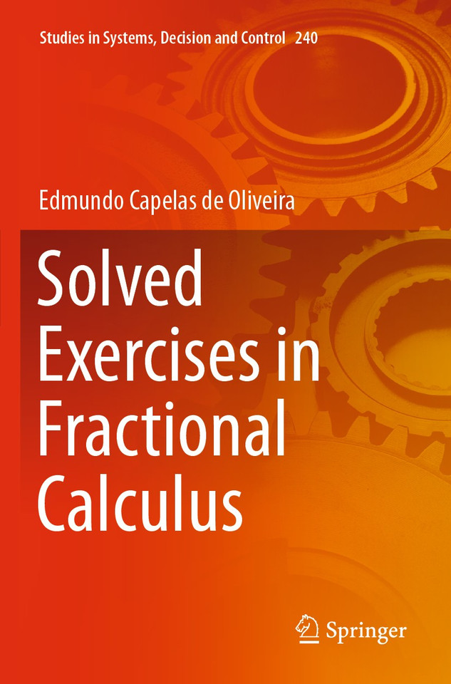 Solved Exercises in Fractional Calculus (Studies in Systems, Decision and Control #240) book cover by Edmundo Capelas de Oliveira