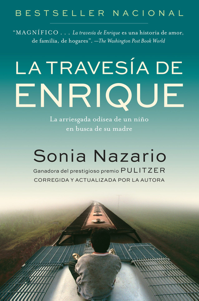 La Travesia de Enrique: La arriesgada odisea de un niño en busca de su madre book cover by Sonia Nazario