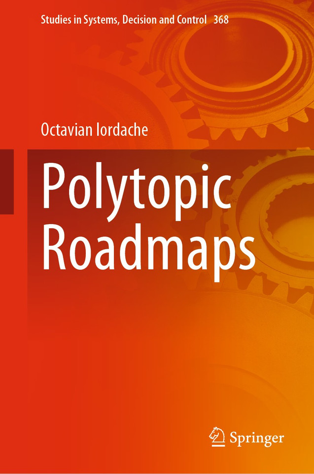 Polytopic Roadmaps (Studies in Systems, Decision and Control #368) book cover by Octavian Iordache
