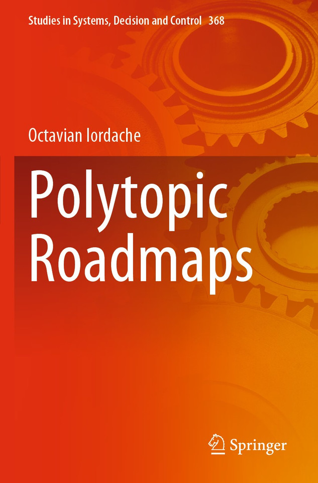 Polytopic Roadmaps (Studies in Systems, Decision and Control #368) book cover by Octavian Iordache