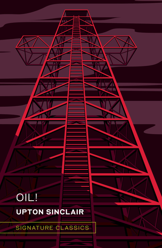Oil! (Graphic Art Collector's Edition) (Signature Editions) book cover by Upton Sinclair