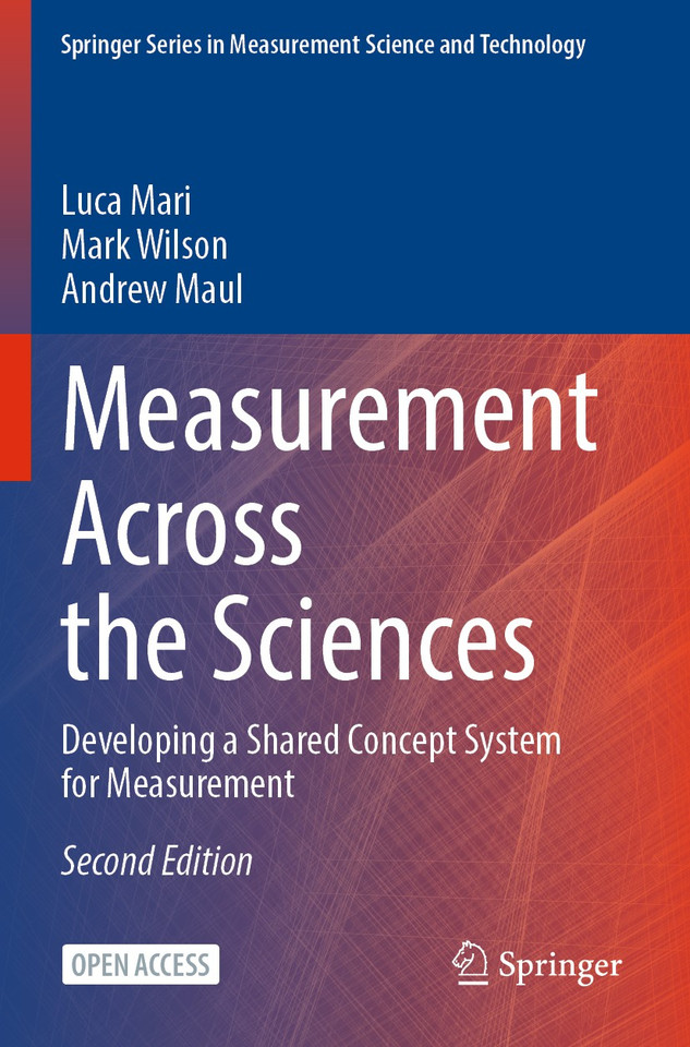Measurement Across the Sciences: Developing a Shared Concept System for Measurement (Springer Series in Measurement Science and Technology) book cover by Luca Mari, Mark Wilson, Andrew Maul
