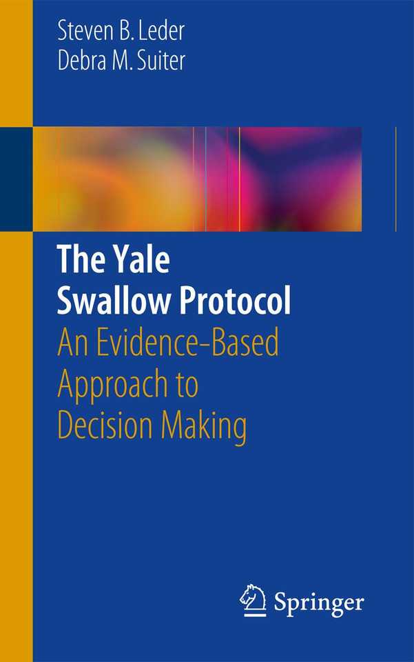 The Yale Swallow Protocol: An Evidence-Based Approach to Decision Making book cover by Steven B. Leder, Debra M. Suiter
