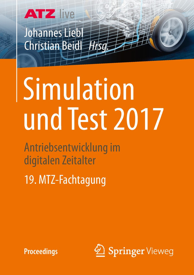Simulation und Test 2017: Antriebsentwicklung im digitalen Zeitalter 19. MTZ-Fachtagung (Proceedings) book cover by 