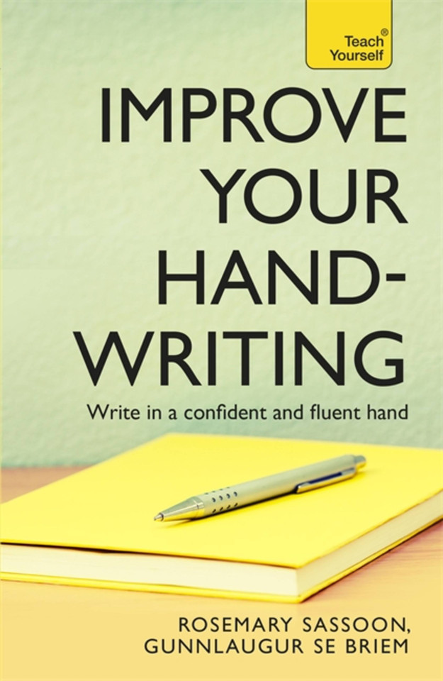 Improve Your Handwriting book cover by Rosemary Sassoon, Gunnlaugur S. E. Briem