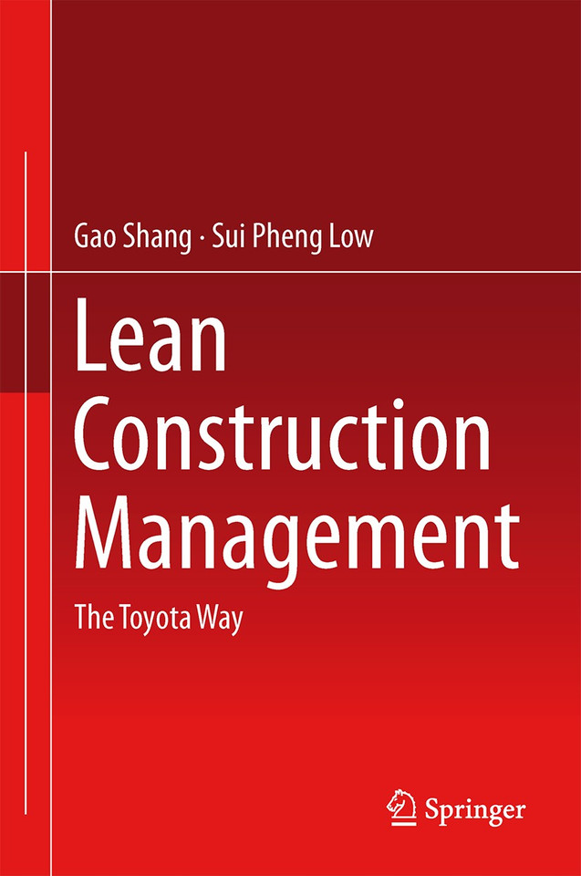 Lean Construction Management: The Toyota Way book cover by Shang Gao, Sui Pheng Low