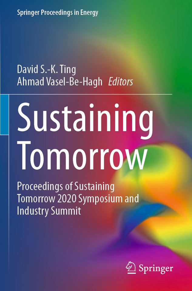 Sustaining Tomorrow: Proceedings of Sustaining Tomorrow 2020 Symposium and Industry Summit (Springer Proceedings in Energy) book cover by 
