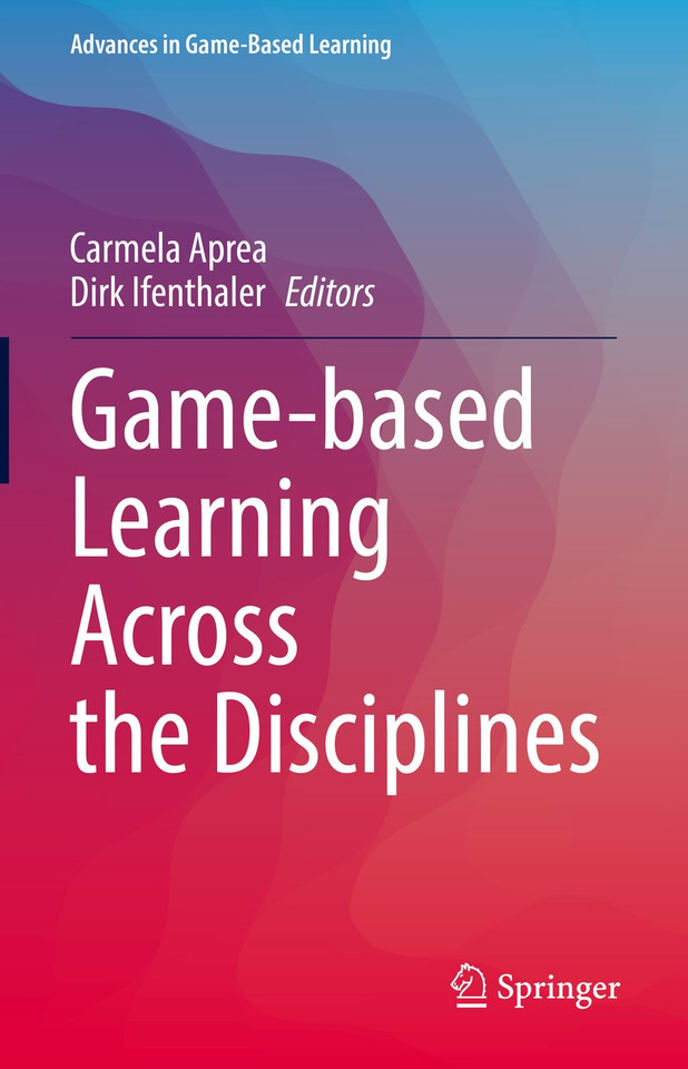 Game-based Learning Across the Disciplines (Advances in Game-Based Learning) book cover by 