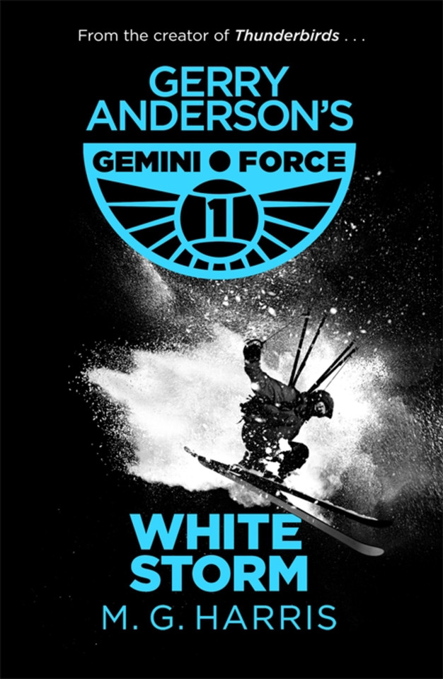 Gemini Force I: White Storm (Gemini Force I) book cover by M. G. Harris