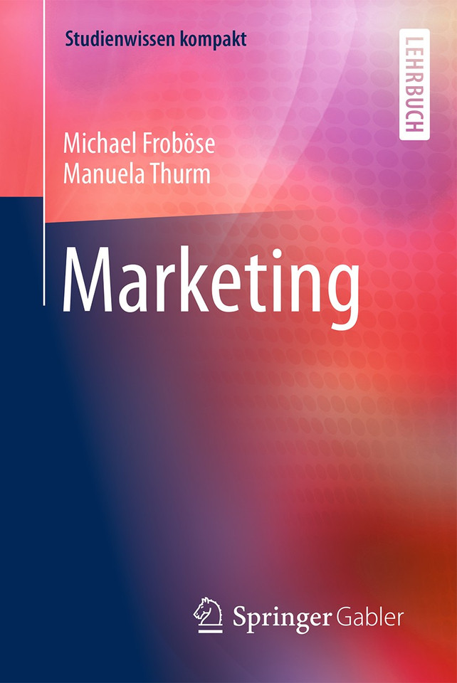 Marketing (Studienwissen kompakt) book cover by Michael Froböse, Manuela Thurm