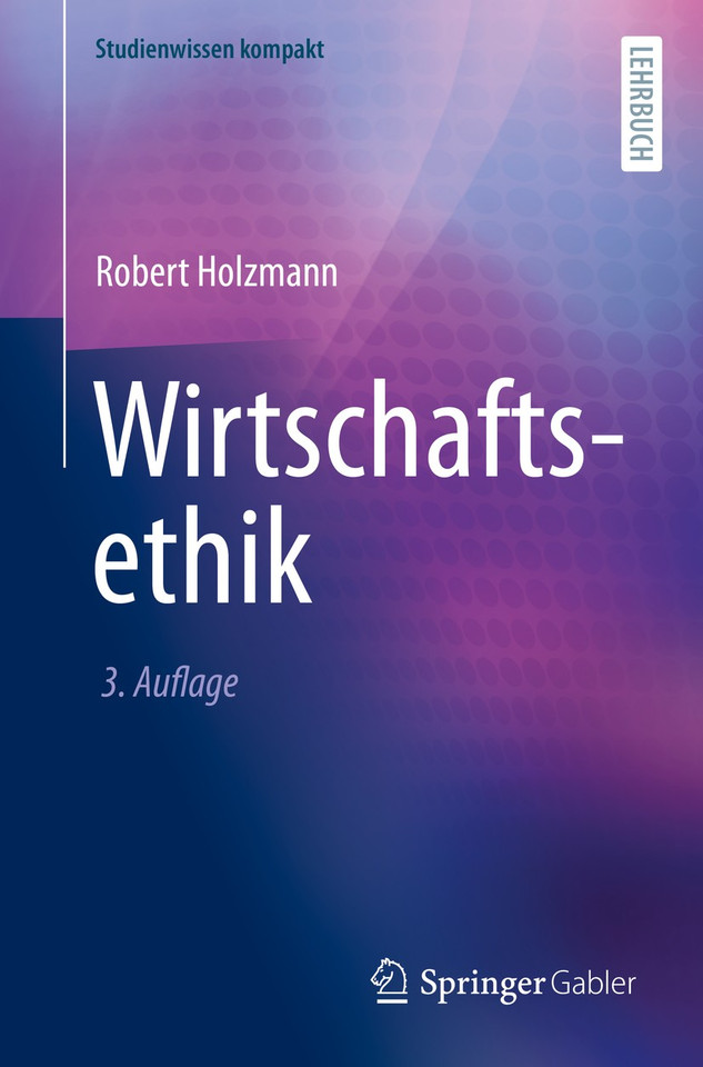 Wirtschaftsethik (Studienwissen kompakt) book cover by Robert Holzmann