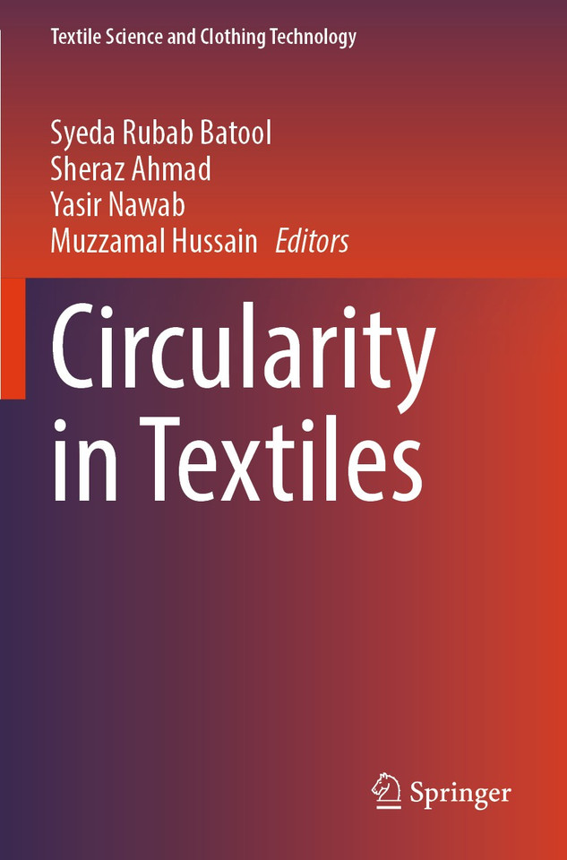Circularity in Textiles (Textile Science and Clothing Technology) book cover by 