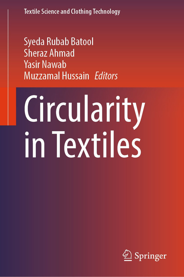 Circularity in Textiles (Textile Science and Clothing Technology) book cover by 