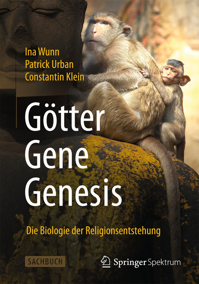 Götter - Gene - Genesis: Die Biologie der Religionsentstehung book cover by Ina Wunn, Patrick Urban, Constantin Klein