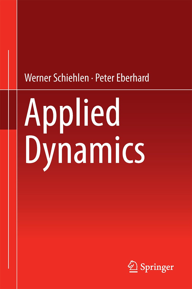 Applied Dynamics book cover by Werner Schiehlen, Peter Eberhard