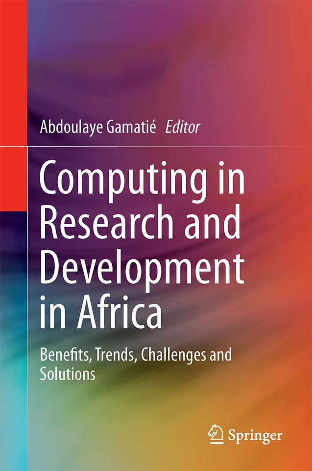 Computing in Research and Development in Africa: Benefits, Trends, Challenges and Solutions book cover by 